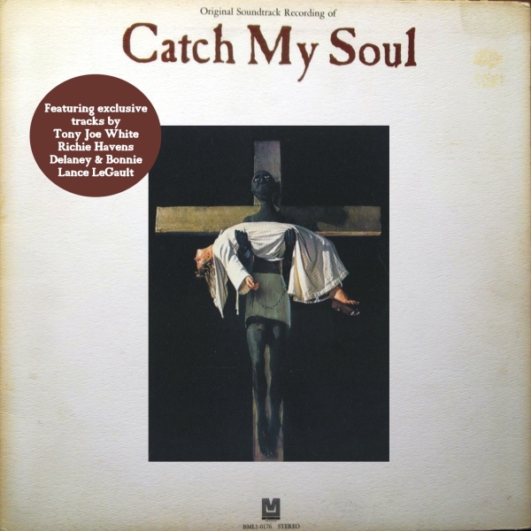 Catch My Soul – Original Soundtrack
